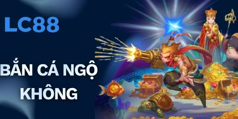 Bắn Cá Ngộ Không - Chinh Phục Boss Lớn Nhận Thưởng Cao
